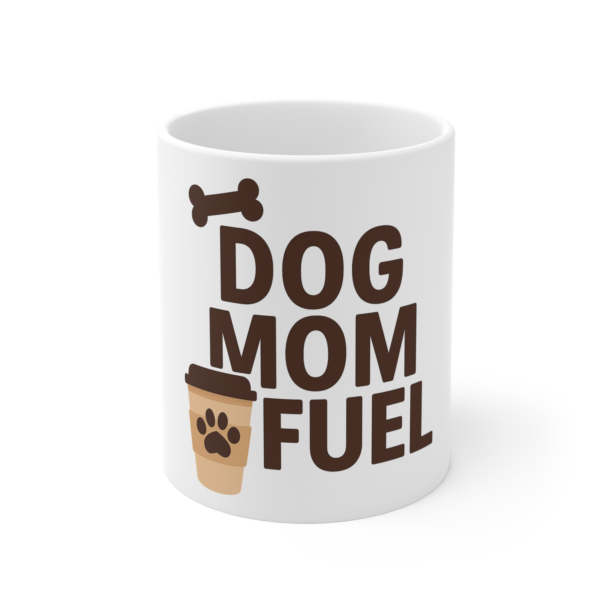Dog Mom Fuel Mug — Funny Coffee Cup for Dog Lovers