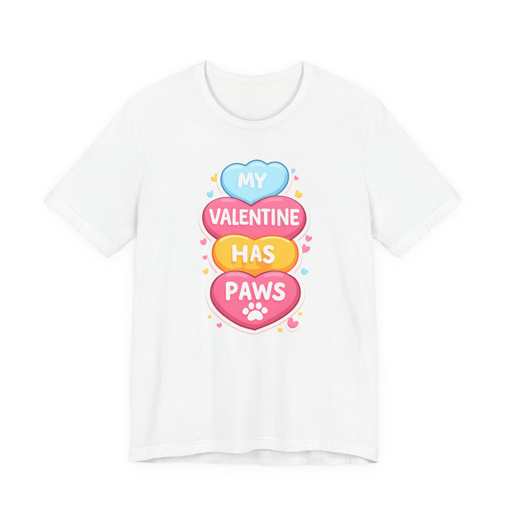 My Valentine Has Paws Tee — Cute Pet Lover Valentine’s Day Shirt